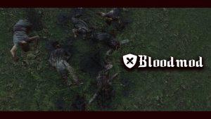 BloodMod - More Blood and Gore для Mount & Blade 2
